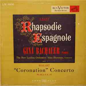 Liszt, Gina Bachauer, The New London Orchestra, Alec Sherman, Mozart - Rhapsodie Espagnole / "Coronation" Concerto album flac