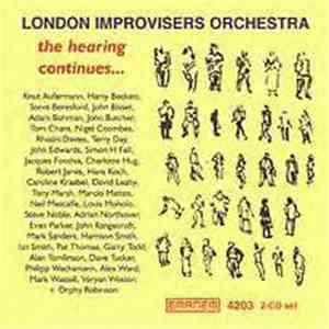 London Improvisers Orchestra - The Hearing Continues... album flac