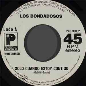 Los Bondadosos - Solo Cuando Estoy Contigo album flac