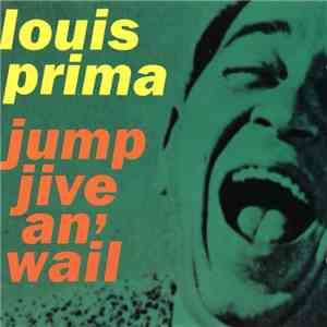 Louis Prima - Jump Jive An' Wail album flac