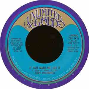 Love Unlimited - If You Want Me, Say It album flac