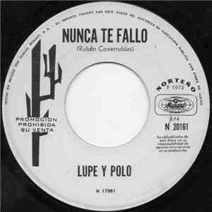 Lupe Y Polo - Nunca Te Fallo album flac