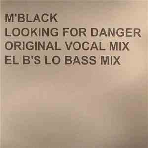 M' Black - Looking For Danger album flac