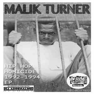 Malik Turner - Hip Hop Homicide 1992-1994 EP album flac