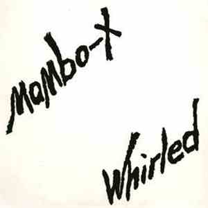 Mambo-X - Whirled album flac