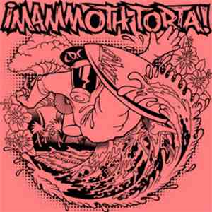 ¡Mammoth Torta! - ¡Mammoth Torta! album flac