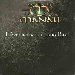 Manau - L'Avenir Est Un Long Passé album flac