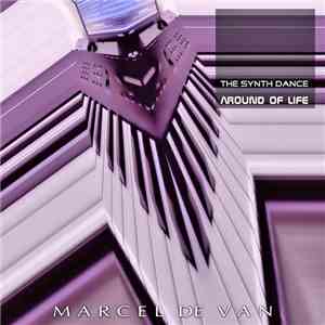 Marcel De Van - Around Of Life album flac
