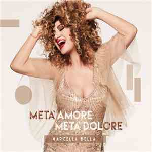 Marcella Bella - Metà Amore Metà Dolore album flac