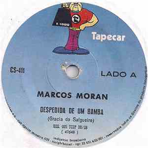 Marcos Moran - Despedida de Um Bamba / Dói Demais album flac