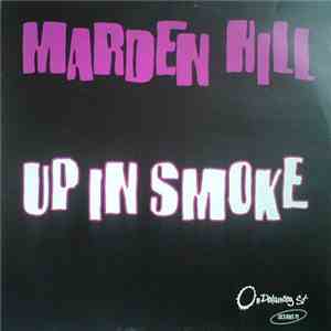 Marden Hill - Up In Smoke album flac