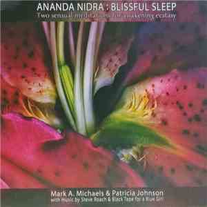 Mark A. Michaels, Patricia Jonhson - Ananda Nidra: Blissful Sleep album flac