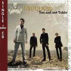 Marquess  - You And Not Tokio album flac
