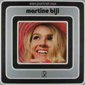 Martine Bijl - Een Portret Van Martine Bijl album flac