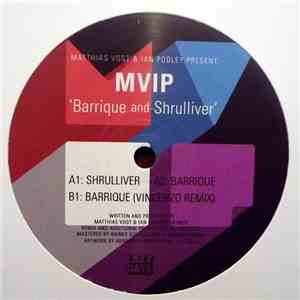 Matthias Vogt & Ian Pooley present MVIP - Barrique And Shrulliver album flac