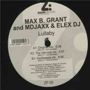 Max B. Grant and Mdjaxx & Elex DJ - Lullaby album flac