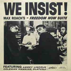 Max Roach - We Insist! Max Roach's Freedom Now Suite album flac