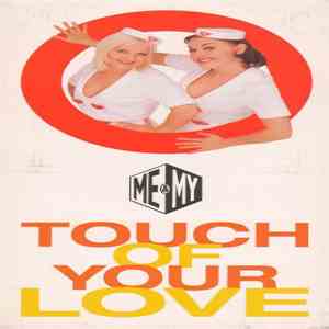 Me & My - Touch Of Your Love album flac
