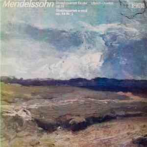Mendelssohn, Ulbrich-Quartett - Streichquartett Es-dur Op. 12 / Streichquartett E-moll Op. 44 Nr. 2 album flac