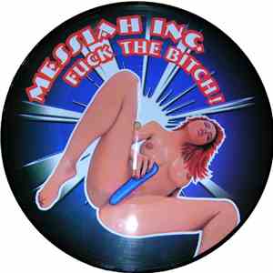 Messiah Inc. - Fuck The Bitch! album flac