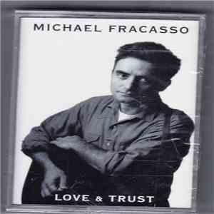 Michael Fracasso - Love & Trust album flac