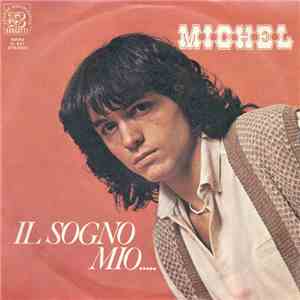 Michel  - Il Sogno Mio..... album flac