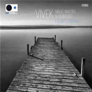 Miguel Martins & Javier Ortí - Vivek album flac