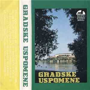 Mihajlo Oneščuk - Gradske Uspomene album flac