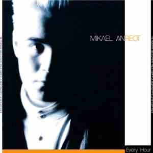 Mikael Anreot - Every Hour album flac