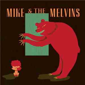 Mike & The Melvins - Three Men And A Baby album flac