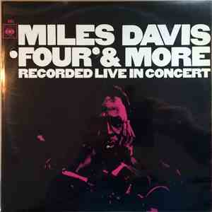 Miles Davis - 'Four' & More - Recorded Live In Concert album flac
