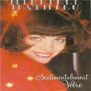 Mireille Mathieu - Sentimentalement Vôtre album flac