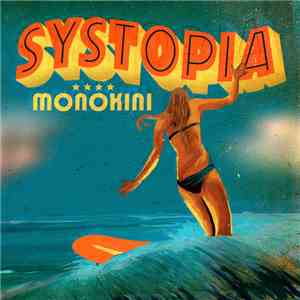 Monokini  - Systopia album flac