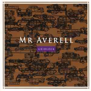 Mr. Averell - Gridlock album flac