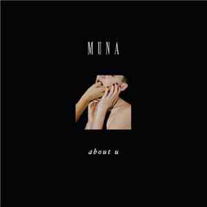 Muna - About U album flac