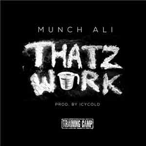 Munch Ali - Thatz Work album flac