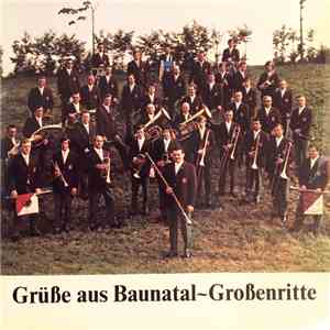 Musik- und Spielmannszug TSV "Eintracht" Großenritte - Grüße aus Baunatal - Großenritte album flac