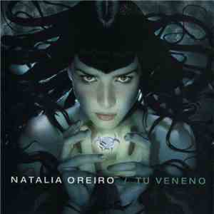 Natalia Oreiro - Tu Veneno album flac