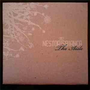 Nestorisbianca - The Aisle album flac