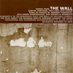 Norbert Horowitz, Rita Karin, Rochelle Horowitz - Songs From The Wall album flac