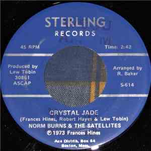 Norm Burns & The Satellites - Crystal Jade / One Star album flac
