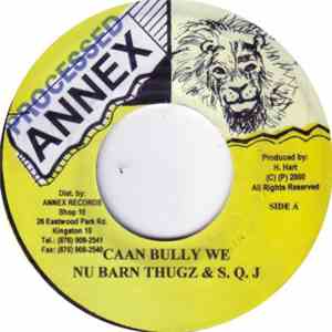 Nu Barn Thugz & S. Q. J - Caan Bully We album flac