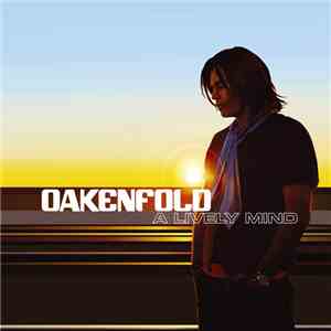 Oakenfold - A Lively Mind album flac