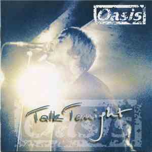 Oasis  - Talk Tonight album flac