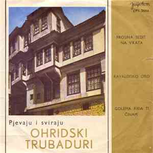 Ohridski Trubaduri - Frosina Sedit Na Vrata album flac