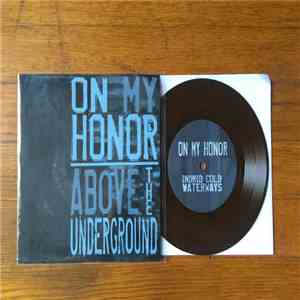On My Honor, Above The Underground - Split album flac