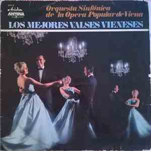 Orquesta Sinfónica De La Opera Popular De Viena - Los Mejores Valses Vieneses album flac