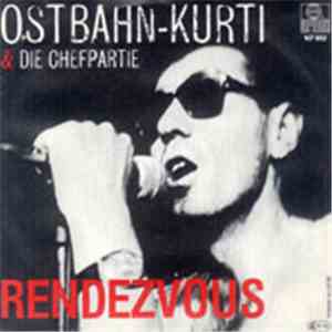 Ostbahn-Kurti & Die Chefpartie - Rendezvous album flac