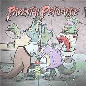 Parental Petulance - Parental Petulance album flac