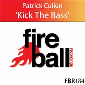 Patrick Cullen - Kick The Bass album flac